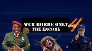 WCB HORDE ONLY 4: THE ENCORE