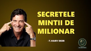 Secretele Mintii de Milionar-schimba-ti starea financiara actuala in bine