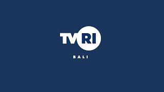 LIVE STREAMING TVRI BALI , JUMAT, 17  JANUARI 2025  (15.00  -19.00)