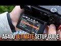 Sony a6400 - ULTIMATE SETUP GUIDE for PHOTO, VIDEO, & VLOGGING - TIMECODES + FAQs