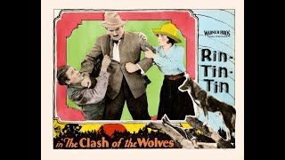 Clash Of The Wolves (1925) | Western/Adventure | Rin Tin Tin, Nanette, Charles Farrell