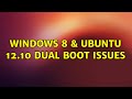 Ubuntu: Windows 8 & Ubuntu 12.10 Dual boot issues (2 Solutions!!)