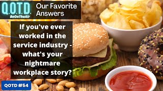Customer Service Nightmares: Today’s QOTD Question (Record with link below & be on air!)