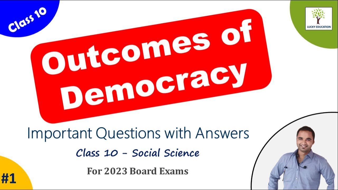 Chapter 7 Outcomes Of Democracy Class 10 - Important Questions And ...