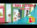 TLB - I Have a Dream (Vocals Only) Animated Kids Songs