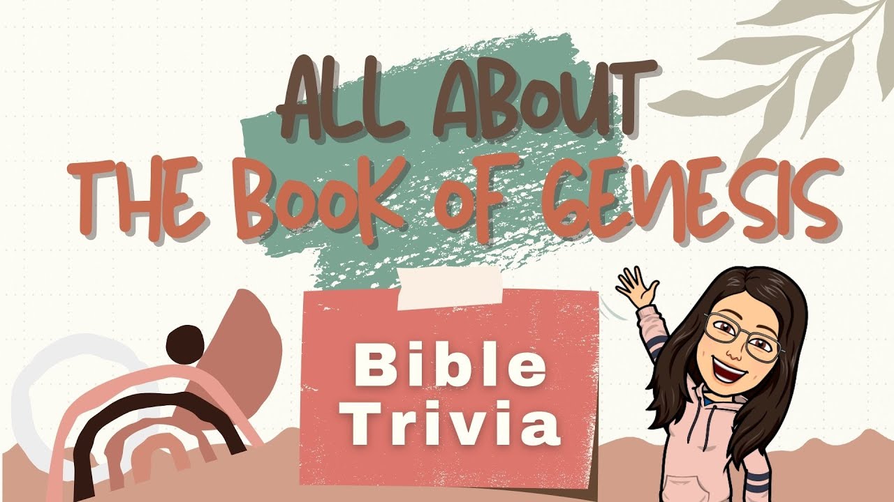 All About The Book Of Genesis Bible Trivia | Fun Bible Trivia Questions ...