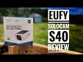 The Best Security Camera? The Eufy Solocam S40 Review