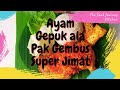 Ayam Gepuk ala Pak Gembus Super Jimat