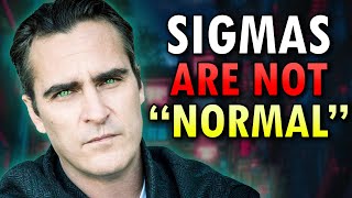 Why Sigma Males Are The Furthest Thing From Normal