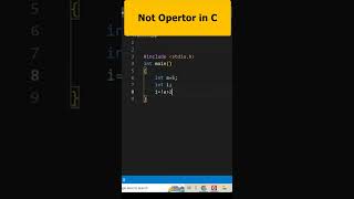 C Programming Tutorial - 163: Logical NOT Operator | C Programming #youtubeshorts #ytshorts