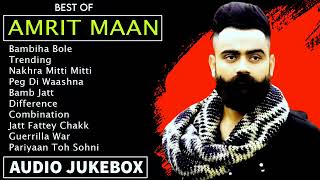Best Of Amrit Maan | Amrit Maan All Songs | Latest Punjabi Songs 2023 #amritmaan #jukebox
