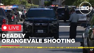 Live | Deadly Orangevale Shooting Update