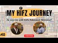 #03 My Hifz Journey | Hafiz Modupeola Muhammad Abdullateef | PG Podcast