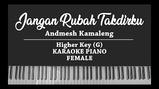 Jangan Rubah Takdirku (FEMALE KARAOKE PIANO) Andmesh Kamaleng