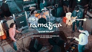 Ramayan | Akhir Kalam (Live on The Wknd Sessions, #93)