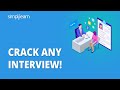 Crack Any Interview! | Interview Skills And Techniques | Interview Tips And Techniques | Simplilearn