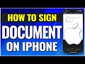 How To Sign A Document Using Your iPhone