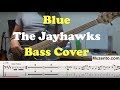 Blue - Jayhawks - Bass Cover