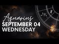 Aquarius - Today Horoscope - September 4, 2024