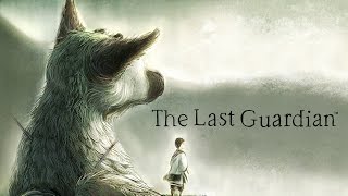 The Last Guardian  FINALE