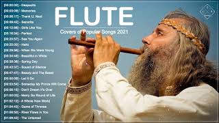 Top 40 Flute Covers Popular Songs 2021 - Best Instrumental Flute Cover 2021