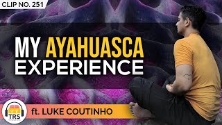 How Ayahuasca Experience Turned My Life Around, @beerbiceps ft. Luke Coutinho | TheRanveerShow Clips