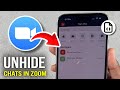 How to Unhide Chats in Zoom - 2025