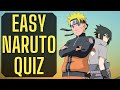 NARUTO QUIZ EASY - Are you a True Naruto Fan (Ultimate Anime Quiz)