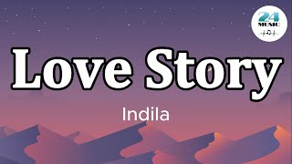 Indila - Love Story [Tiktok Remix] (Lyrics)  @24_Music222