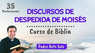 35. DISCURSOS DE DESPEDIDA DE MOISÉS - Curso de Biblia Católico