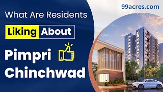 Discovering the Benefits of Living in Pimpri Chinchwad, Pune