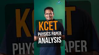 KCET Physics Paper Analysis | Key Insights and Tips @revamp24 #shortvideo #shorts #information