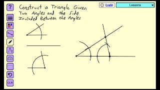 Construct a Triangle Given Two Angles and the Included Side