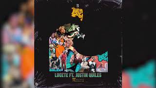 Dalex - Lucete - ft. Justin Quiles [Audio Oficial]