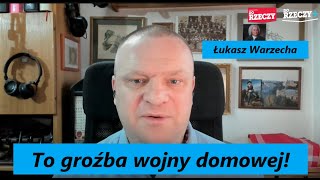 To groźba wojny domowej! O wyborczym wariancie rumuńskim w Polsce mówi Ł. Warzecha