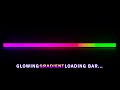 CSS Glowing Gradient Loading Bar tonudipa coding