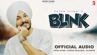 Blink | Fateh Siyan | Latest Punjabi Song 2024 | Fateh Films