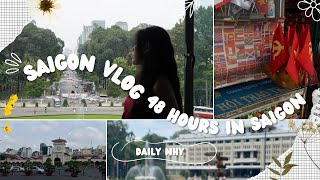 SÀI GÒN VLOG | 48h ở Sài Gòn mình đã đi những đâu? || Daily Nhy