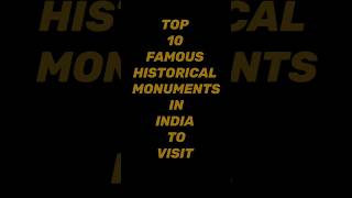 Top 10 Famous Monuments in INDIA #shorts #trending #viral #ytshorts #live