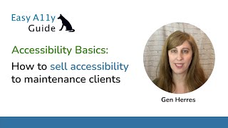 Increase your revenue: Selling web accessibility to maintenance clients