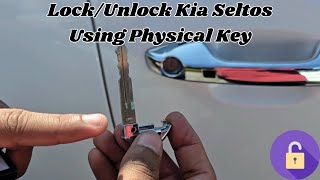 Unlock Kia Seltos With Physical Key | Lock/Unlock Your Kia Car 2025