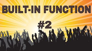 Become Proficient In Python Programming JT Devs | Built in Functions #2