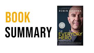 The Everyday Hero Manifesto by Robin Sharma | Free Summary Audiobook