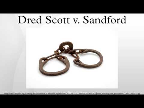 Dred Scott V Sandford 1857