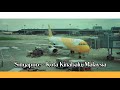 Scoot A320-200 Flight | Singapore - Kota Kinabalu, Malaysia