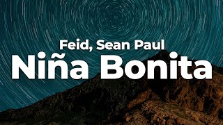 Feid, Sean Paul - Niña Bonita (Letra/Lyrics) | Official Music Video