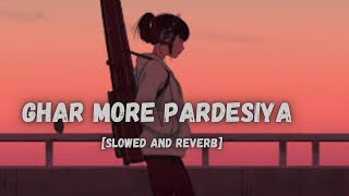 Ghar More Pardesiya - Shreya Ghoshal [Slowed + Reverb] | Kalank | Bollywood Music Vibe Channel