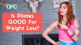 Is Pilates Good for Weight Loss?