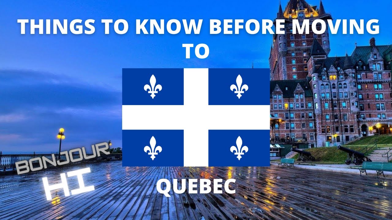 5 Things You Should Know Before Moving To Quebec - YouTube