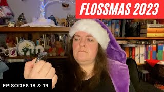 Flossmas 18 \u0026 19 (2023)